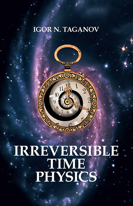 Irreversible Time Physics