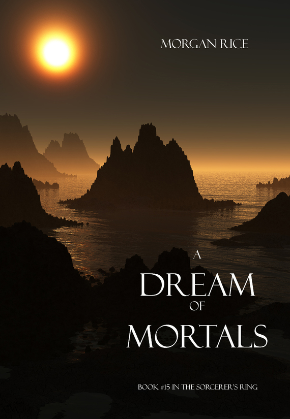 A Dream of Mortals