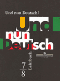 Und nun Deutsch! Lehrbuch: 7-8 / �������� ����. ����, ��������! 7-8 ������
