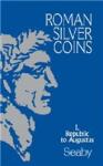 Roman Silver Coins I. Republic to Augustus